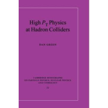 High Pt Physics at Hadron Colliders by Dan Green Hardcover Book