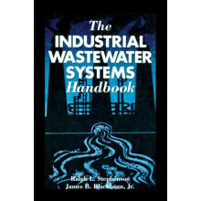 The Industrial Wastewater Systems Handbook by Ralph L. Stephenson Hard