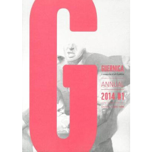 Guernica Annual 2014 1 Paperback Book