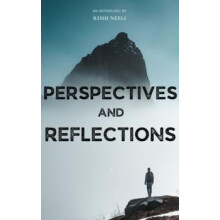 Perspectives and Reflections by Rishi Neeli Paperback Book