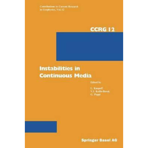 Instabilities in Continuous Media by KNOPOFF Paperback Book