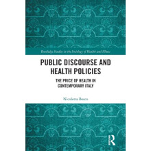 Public Discourse and Health Policies The Price of Health in Contempora