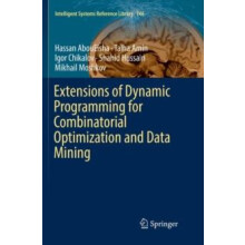 Extensions of Dynamic Programming for Combinatorial Optimization and D