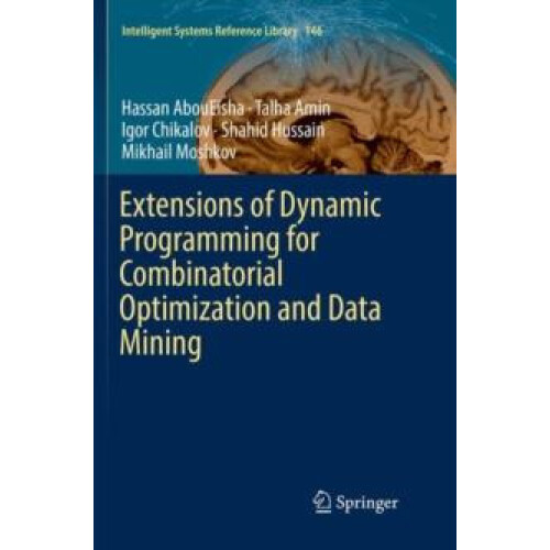 Extensions of Dynamic Programming for Combinatorial Optimization and D