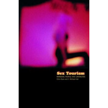 Sex Tourism Marginal People and Liminalities by Michael C. Hall Paperb
