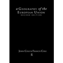 A Geography of the European Union by John Cole Hardcover Book