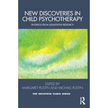 New Discoveries in Child Psychotherapy Findings from Qualitative Resea