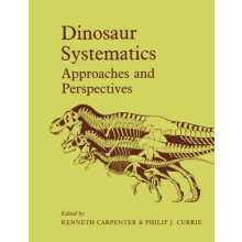 Dinosaur Systematics Approaches and Perspectives Paperback Book