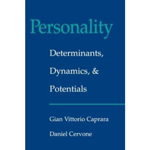 Personality Determinants Dynamics and Potentials by Gian Vittorio Capr