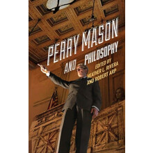 Perry Mason and Philosophy The Case of the Awesome Attorney Paperback
