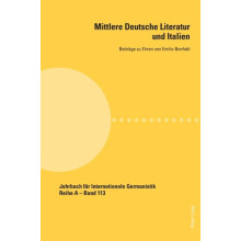 Mittlere Deutsche Literatur und Italien Beitraege zu Ehren von Emilio