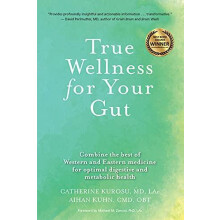 True Wellness for Your Gut Combine the Best of Western and Eastern Med