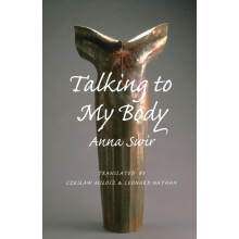Talking to My Body by Anna Swir Paperback Book