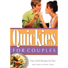 Quickies for Couples Fast Fresh Recipes for Two by Katy Scott Hardcove