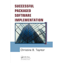 Successful Packaged Software Implementation by Christine B. Tayntor Ha