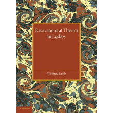 Excavations at Thermi in Lesbos by Winifred Lamb Paperback Book
