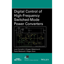 Digital Control of HighFrequency SwitchedMode Power Converters by Luca