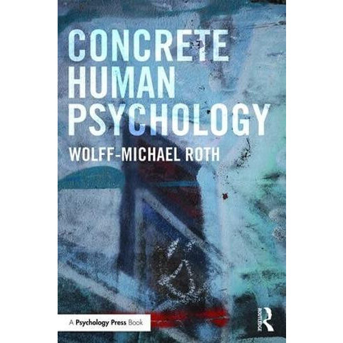 Concrete Human Psychology by WolffMichael Roth Paperback Book