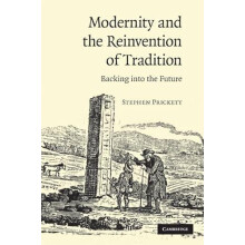 Modernity and the Reinvention of Tradition by Stephen University of Gl