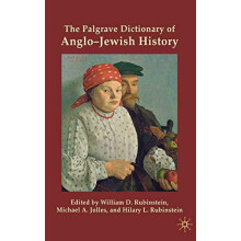 The Palgrave Dictionary of AngloJewish History Hardcover Book