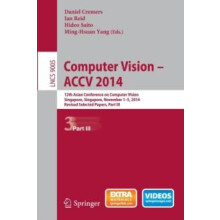 Computer Vision ACCV 2014 12th Asian Conference on Computer Vision Sin