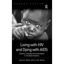 Living with HIV and Dying with AIDS Diversity Inequality and Human Rig