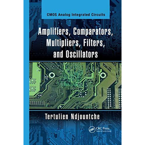 Amplifiers Comparators Multipliers Filters and Oscillators by Tertulie