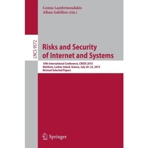Risks and Security of Internet and Systems 10th International Conferen