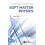 INTRODUCTION TO SOFT MATTER PHYSICS by ZHOU LUWEI Hardcover Book 1