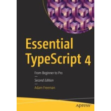Essential TypeScript 4 From Beginner to Pro by Adam Freeman Paperback