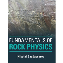 Fundamentals of Rock Physics by Nikolai Bagdassarov Hardcover Book