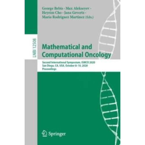 Mathematical and Computational Oncology Second International Symposium
