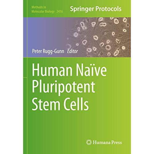 Human Nave Pluripotent Stem Cells Paperback Book