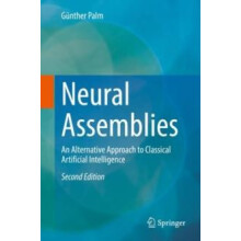 Neural Assemblies An Alternative Approach to Classical Artificial Inte