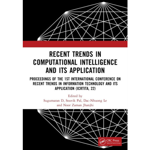 Recent Trends in Computational Intelligence and Its Application Procee