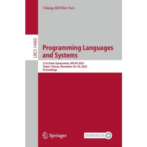 Programming Languages and Systems 21st Asian Symposium APLAS 2023 Taip