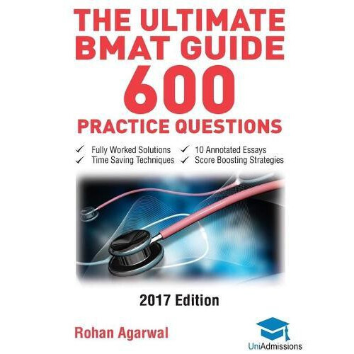 The Ultimate BMAT Guide 600 Practice Questions Fully Worked Solutions
