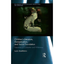 Childrens Literature Domestication and Social Foundation Narratives of