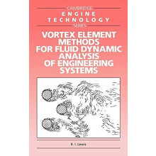 Vortex Element Methods for Fluid Dynamic Analysis of Engineering Syste