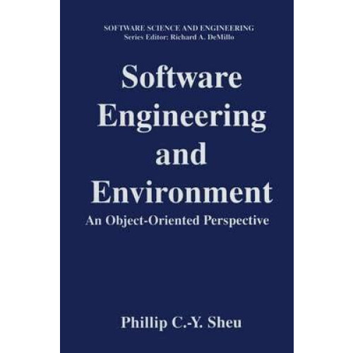 Software Engineering and Environment An ObjectOriented Perspective by