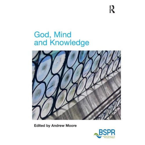 God Mind and Knowledge by Andrew Moore Paperback Book