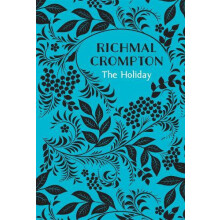 The Holiday by Richmal Crompton Hardcover Book