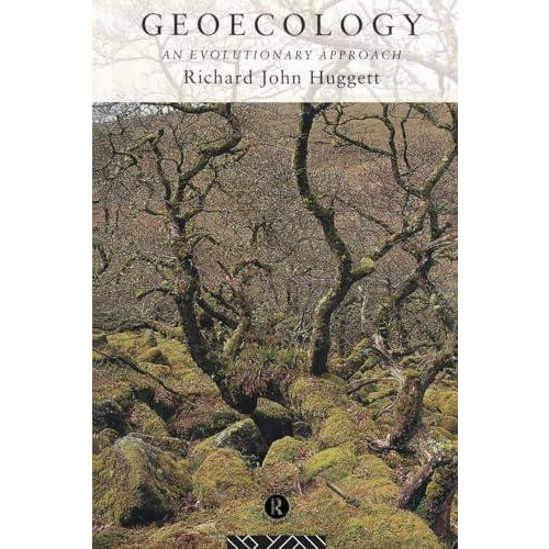 Geoecology An Evolutionary Approach by Richard Huggett Paperback Book