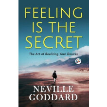 Feeling is the Secret by Neville Goddard Paperback Book