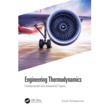 Engineering Thermodynamics Fundamental and Advanced Topics by Kavati V