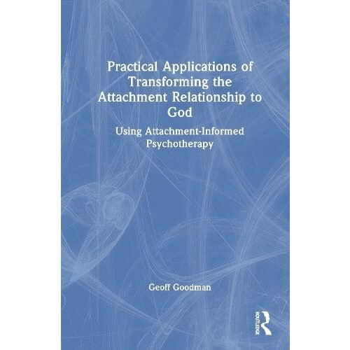 Practical Applications of Transforming the Attachment Relationship to