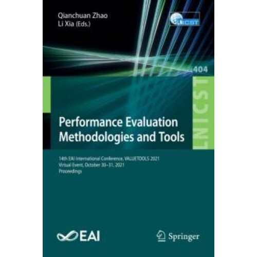 Performance Evaluation Methodologies and Tools 14th EAI International