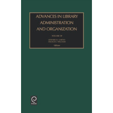 Advances in Library Administration and Organization Hardcover Book