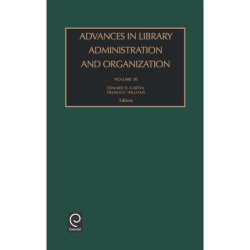 Advances in Library Administration and Organization Hardcover Book