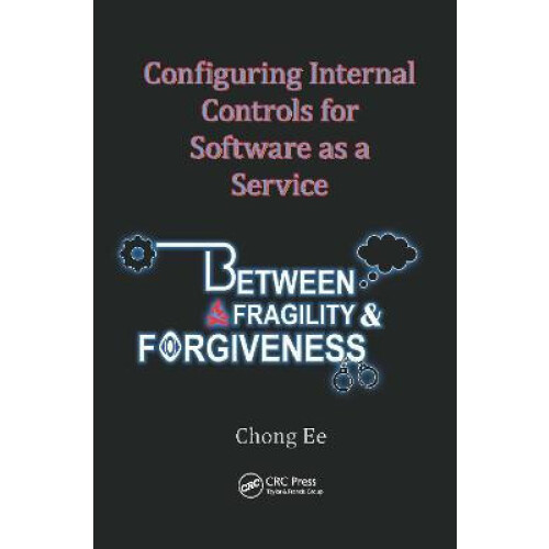 Configuring Internal Controls for Software as a Service Between Fragil